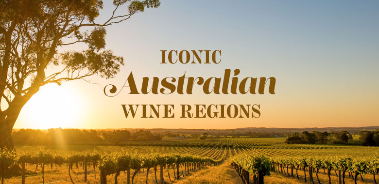 Iconic Australian wine regions 