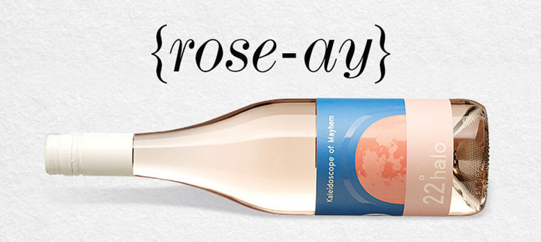 There's a Rosé to suit every palate, sweet or dry.