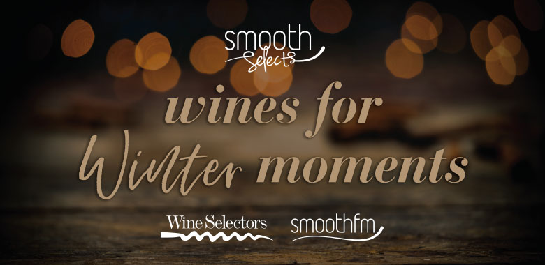Smoothfm selects wines for winter moments